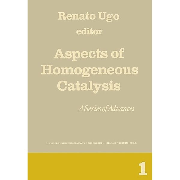 Aspects of Homogeneous Catalysis / Aspects of Homogeneous Catalysis Bd.1