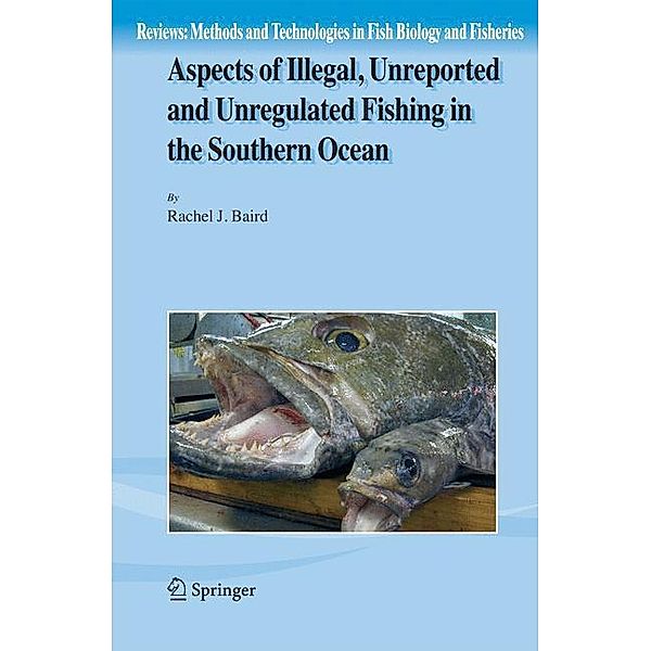 Aspects of Illegal, Unreported and Unregulated Fishing in the Southern Ocean, Rachel Baird