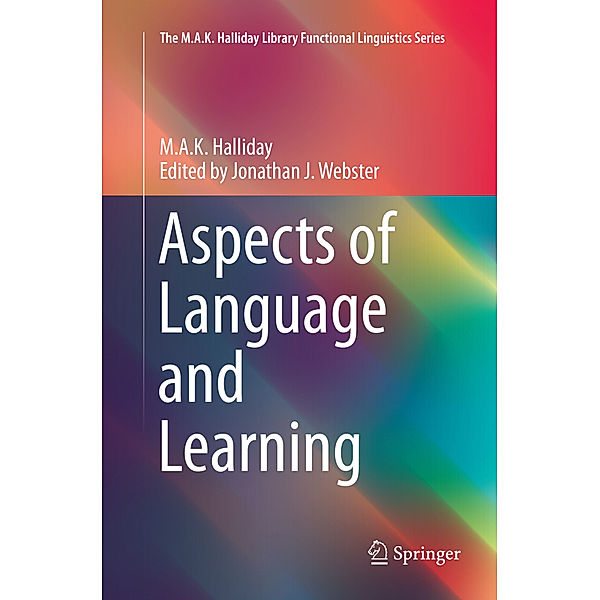 Aspects of Language and Learning, M. A. K. Halliday