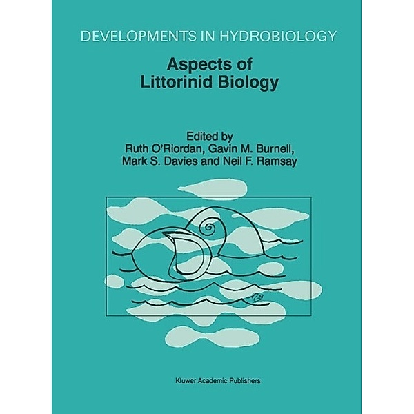 Aspects of Littorinid Biology / Developments in Hydrobiology Bd.133