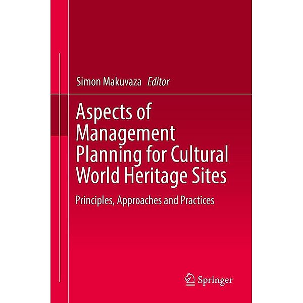 Aspects of Management Planning for Cultural World Heritage Sites