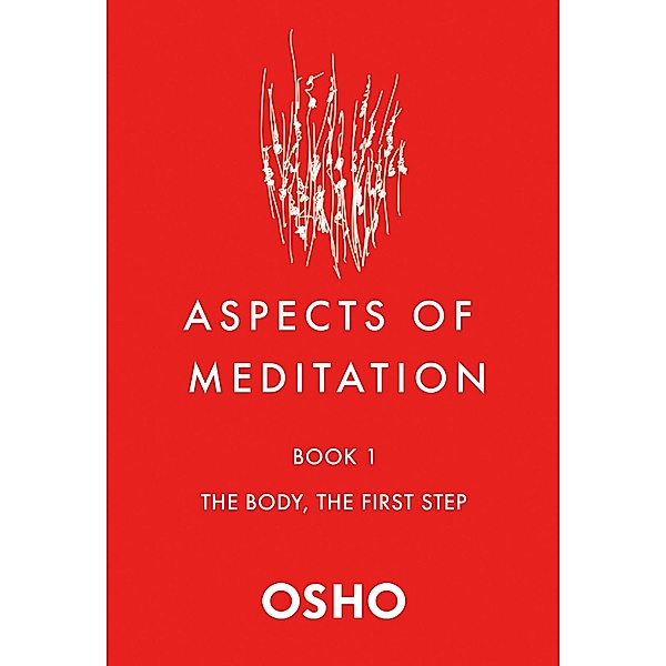 Aspects of Meditation Book 1 / Aspects of Meditation Bd.1, Osho