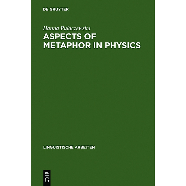 Aspects of Metaphor in Physics, Hanna Pulaczewska