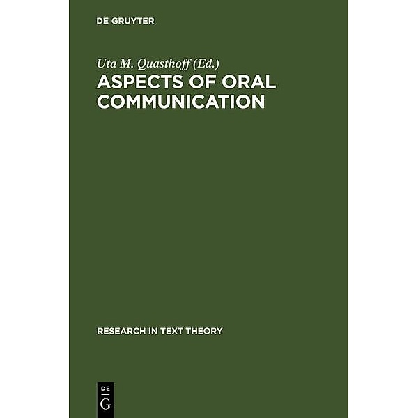 Aspects of Oral Communication / Research in Text Theory Bd.21