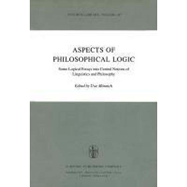 Aspects of Philosophical Logic / Synthese Library Bd.147