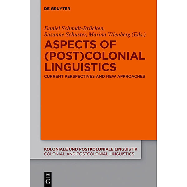 Aspects of (Post)Colonial Linguistics