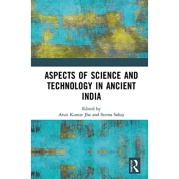 Aspects of Science and Technology in Ancient India