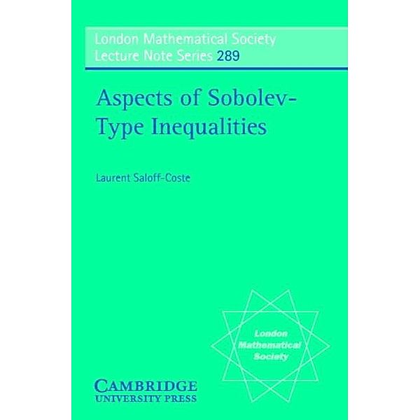 Aspects of Sobolev-Type Inequalities, Laurent Saloff-Coste