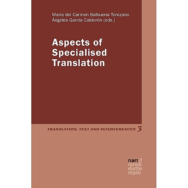 Aspects of Specialised Translation / Translation, Text and Interferences Bd.3