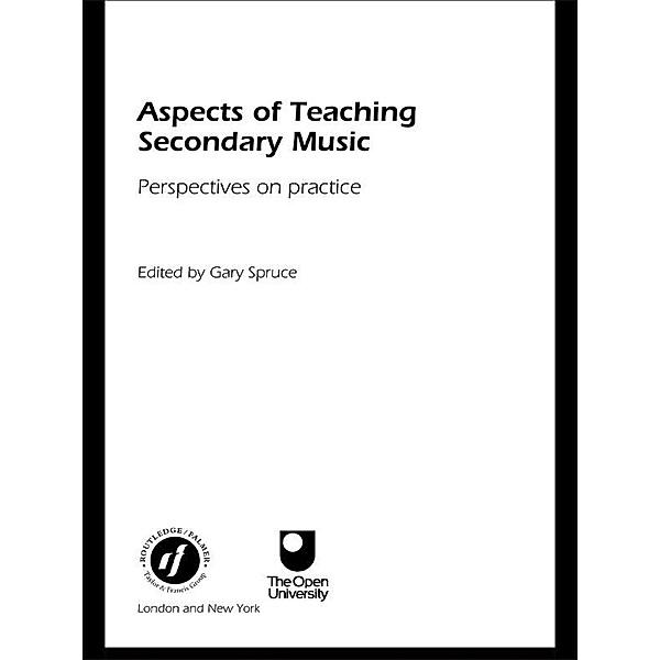 Aspects of Teaching Secondary Music, Gary Spruce