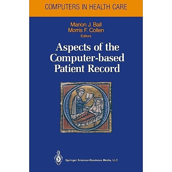 Aspects of the Computer-based Patient Record / Health Informatics