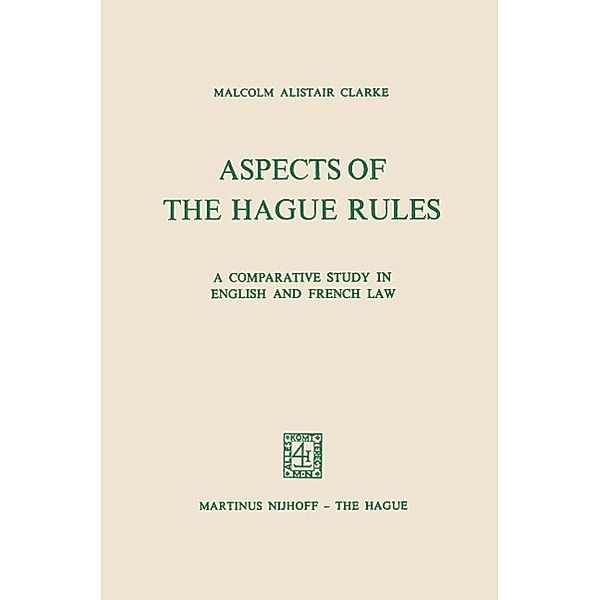 Aspects of the Hague Rules, Malcolm Alistair Clarke