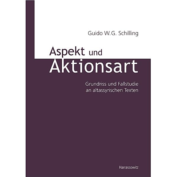 Aspekt und Aktionsart, Guido Schilling