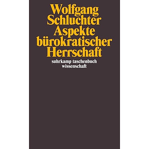 Aspekte bürokratischer Herrschaft, Wolfgang Schluchter