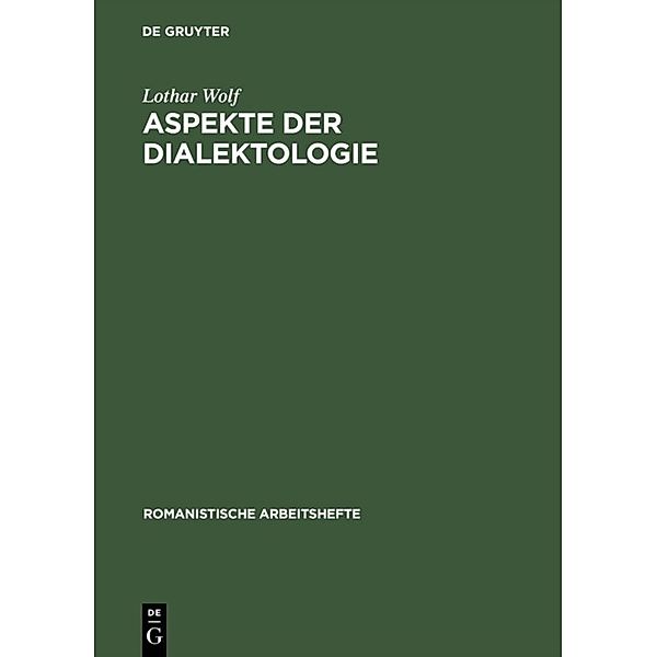 Aspekte der Dialektologie, Lothar Wolf