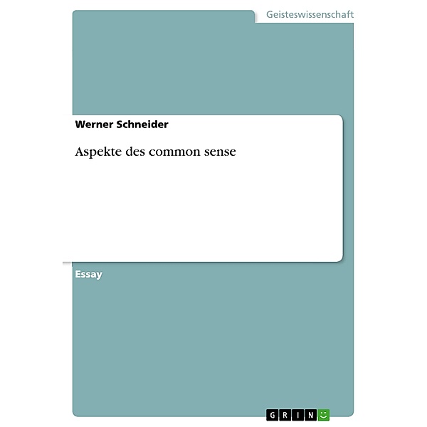 Aspekte des common sense, Werner Schneider
