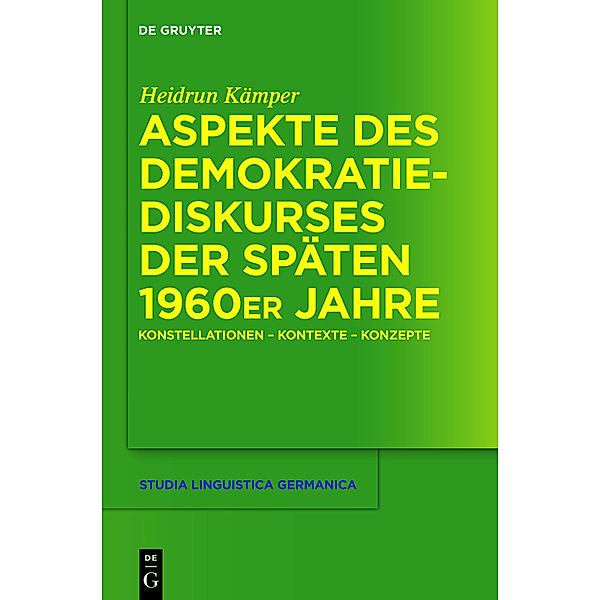 Aspekte des Demokratiediskurses der späten 1960er Jahre, Heidrun Kämper