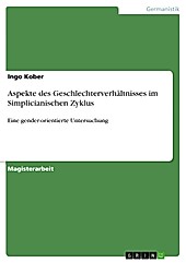 Aspekte des Geschlechterverhältnisses im Simplicianischen Zyklus - eBook - Ingo Kober,