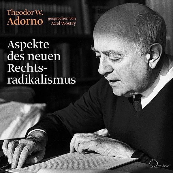 Aspekte des neuen Rechtsradikalismus,2 Audio-CD, Theodor W. Adorno