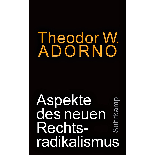 Aspekte des neuen Rechtsradikalismus, Theodor W. Adorno