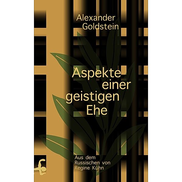 Aspekte einer geistigen Ehe, Alexander Goldstein