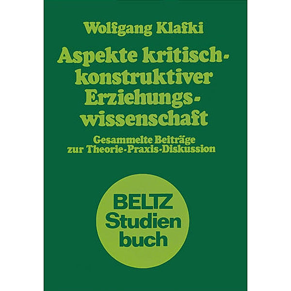 Aspekte kritisch-konstruktiver Erziehungswissenschaft, Wolfgang Klafki