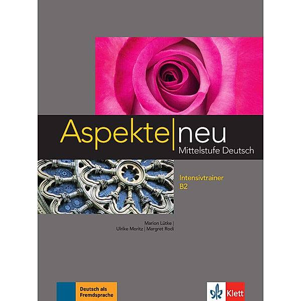 Aspekte neu Intensivtrainer B2, Marion Lütke, Ulrike Moritz, Margret Rodi