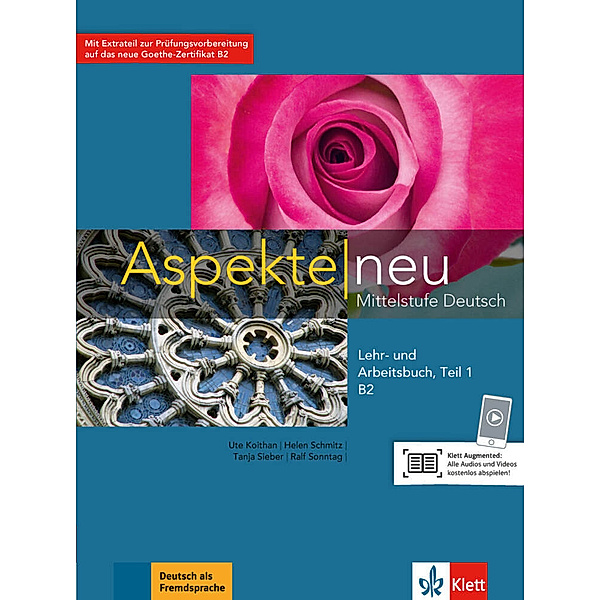Aspekte neu Lehr- und Arbeitsbuch B2, m. Audio-CD.Tl.1, Ute Koithan, Helen Schmitz, Tanja Sieber, Ralf Sonntag, Ralf-Peter Lösche, Ulrike Moritz