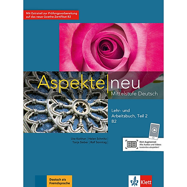 Aspekte neu Lehr- und Arbeitsbuch B2, m. Audio-CD.Tl.2, Ute Koithan, Helen Schmitz, Tanja Sieber, Ralf Sonntag, Ralf-Peter Lösche, Ulrike Moritz