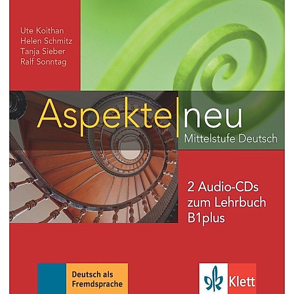 Aspekte neu Lehrbuch B1 plus,2 Audio-CDs, Ute Koithan, Helen Schmitz, Tanja Sieber, Ralf Sonntag