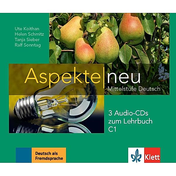 Aspekte neu Lehrbuch C1,3 Audio-CDs, Ute Koithan, Helen Schmitz, Tanja Sieber, Ralf Sonntag