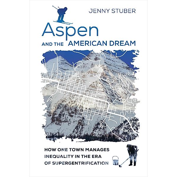 Aspen and the American Dream, Jenny Stuber