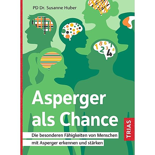 Asperger als Chance, Susanne Huber