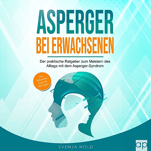 Asperger bei Erwachsenen, Svenja Hold
