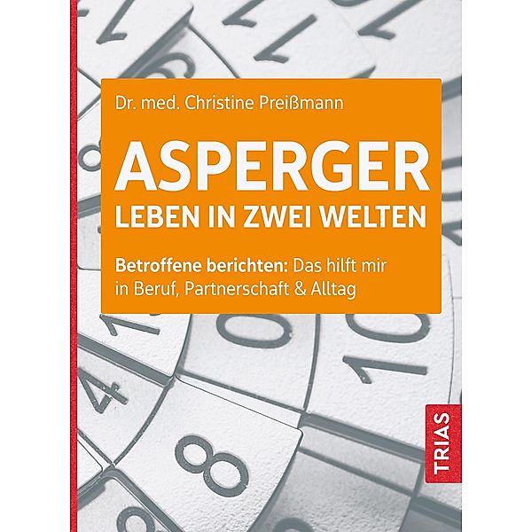 Asperger: Leben in zwei Welten, Christine Preißmann