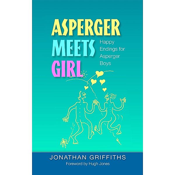 Asperger Meets Girl, Jonathan Griffiths