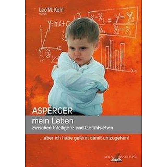 Asperger Mein Leben Zwischen Intelligenz Und Gefuhlsleben Buch