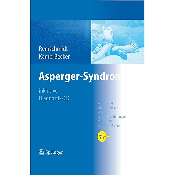 Asperger-Syndrom / Manuale psychischer Störungen bei Kindern und Jugendlichen, Helmut Remschmidt, Inge Kamp-Becker