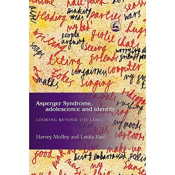 Asperger Syndrome, Adolescence, and Identity, Latika Vasil, Harvey Molloy