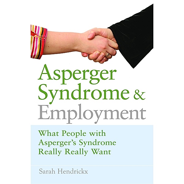 Asperger Syndrome and Employment, Sarah Hendrickx