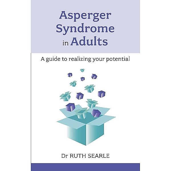 Asperger Syndrome in Adults, Ruth Searle