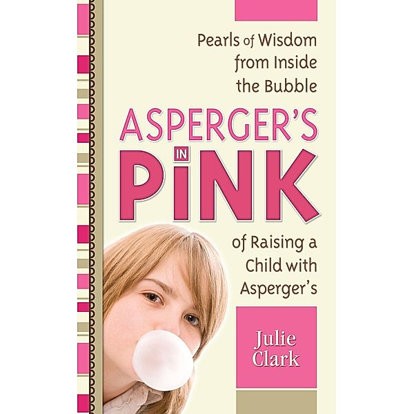 Asperger's in Pink, Julie Clark