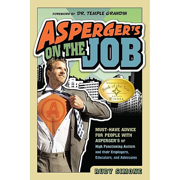 Asperger's on the Job, Rudy Simone