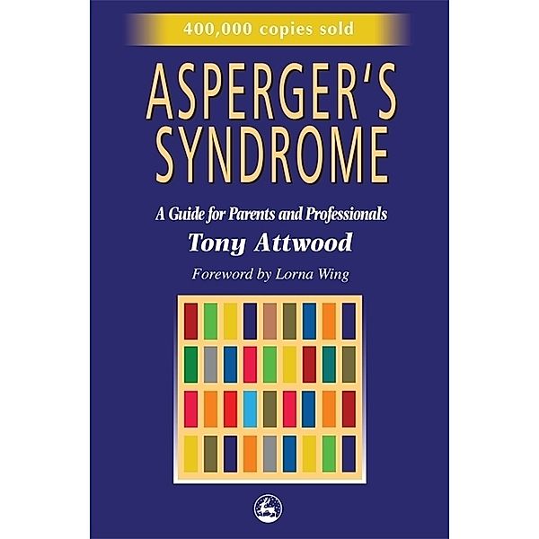 Aspergers Syndrome, Tony Attwood