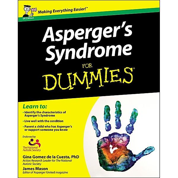 Asperger's Syndrome For Dummies, UK Edition, Georgina Gomez de la Cuesta, James Mason