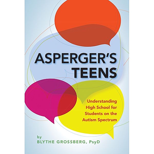 Asperger's Teens, Blythe Grossberg