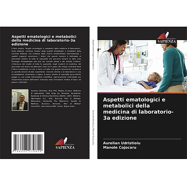 Aspetti ematologici e metabolici della medicina di laboratorio-3a edizione, Aurelian Udristioiu, Manole Cojocaru