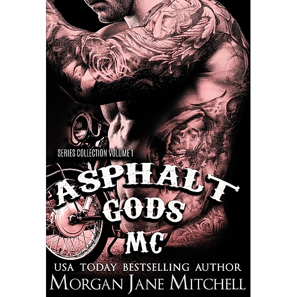Asphalt Gods' MC Series Collection Volume 1 (Asphalt Gods MC) / Asphalt Gods MC, Morgan Jane Mitchell