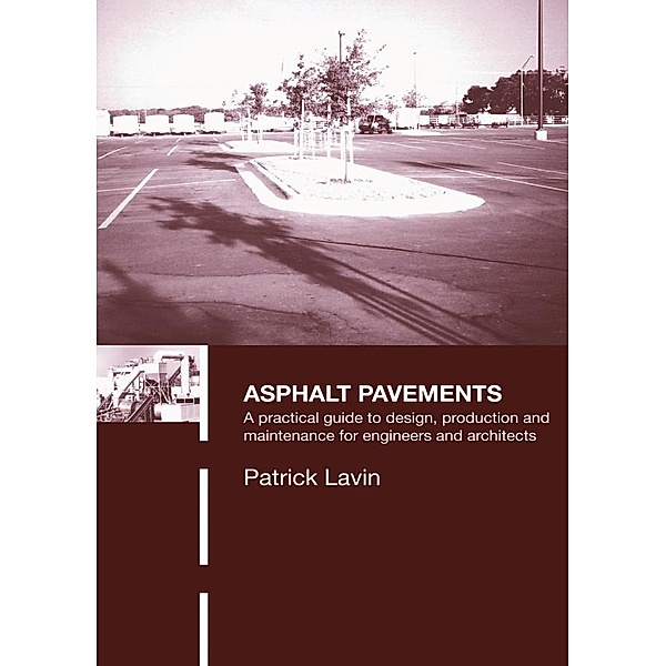 Asphalt Pavements, Patrick Lavin