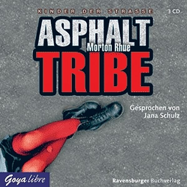 Asphalt Tribe, 3 Audio-CDs, Morton Rhue